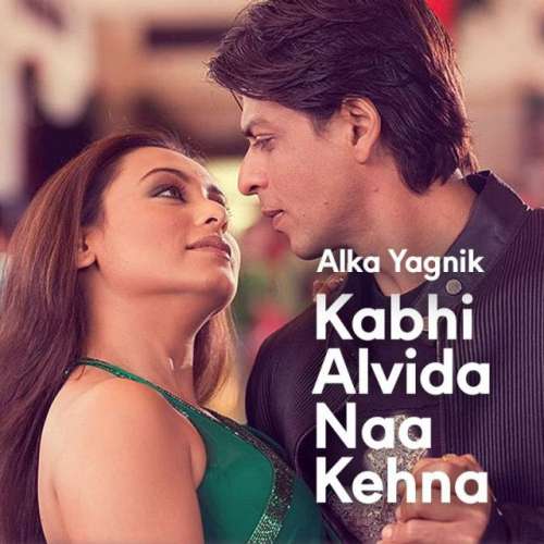 Kabhi Alvida Naa Kehna